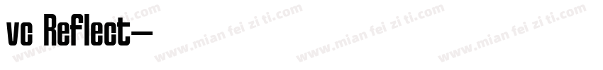 vc Reflect字体转换